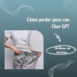 Descubre la Guía Definitiva: Cómo Perder Peso con Chat GPT: Sin Dietas Complicadas, Sin Ejercicios (Spanish Edition) – Una Reseña Reveladora