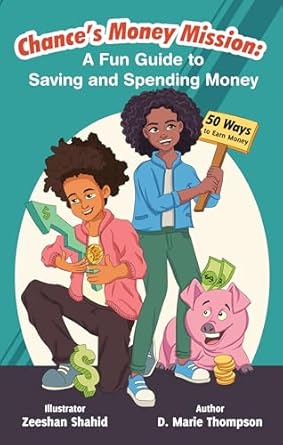 Discover How Chance’s Money Mission: A Fun Guide to Saving and Spending Money Can Transform Your Financial Habits!