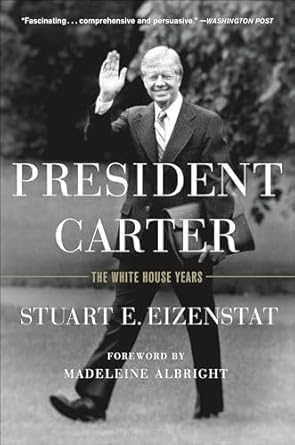 An In-Depth Review of President Carter: The White House Years – A Must-Read for History Enthusiasts