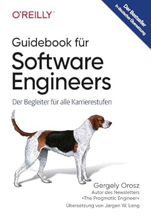 Must-Read for Aspiring Developers: Guidebook für Software Engineers: Der Begleiter für alle Karrierestufen (German Edition) – Your Essential Career Companion!