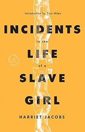 An Eye-Opening Journey: A Compelling Review of ‘Incidents in the Life of a Slave Girl (Modern Library Torchbearers)’