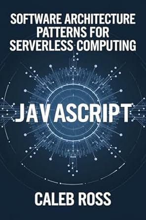 Unlocking Innovation: A Comprehensive Review of ‘Software Architecture Patterns for Serverless Computing’ from Amazon