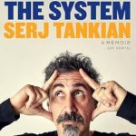 An Unforgettable Journey of Resistance: Down with the System: A Memoir (of Sorts)