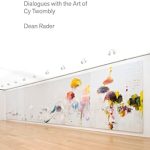 Unveiling Artistic Depth: A Comprehensive Review of ‘Before the Borderless: Dialogues with the Art of Cy Twombly’