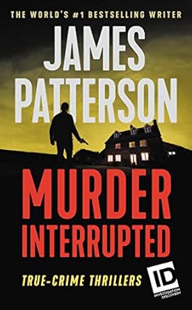 Unraveling the Chilling Truth: A Gripping Review of Murder, Interrupted (ID True Crime Book 1)