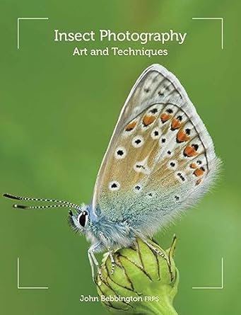 Unlock the Secrets of Nature with Our In-Depth Review: Insect Photography: Art and Techniques from Amazon