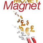 Unlock Your Financial Potential: A Comprehensive Review of ‘How to Become a Money Magnet’