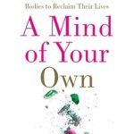 Discover the Empowering Insights in This Must-Read Review: A Mind of Your Own – The Truth About Depression and How Women Can Heal Their Bodies to Reclaim Their Lives Discover the Empowering Insights in This Must-Read Review: A Mind of Your Own – The Truth About Depression and How Women Can Heal Their Bodies to Reclaim Their Lives