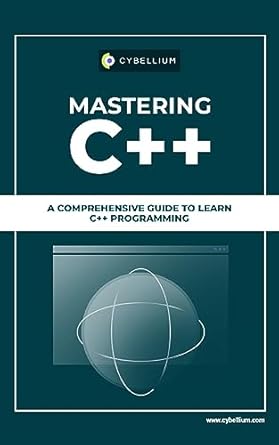 Unlock Your Coding Potential with This Must-Read: Mastering C++: A Comprehensive Guide To Learn C++ Programming