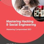 Unveiling Secrets: A Comprehensive Review of Nik Shah’s ‘Mastering Hacking and Social Engineering: Mastering Compromised SEO from Amazon’ Unveiling Secrets: A Comprehensive Review of Nik Shah’s ‘Mastering Hacking and Social Engineering: Mastering Compromised SEO from Amazon’