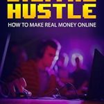 Unveiling the Secrets of Online Success: A Comprehensive Review of Digital Hustle: How to Make Real Money Online from Amazon