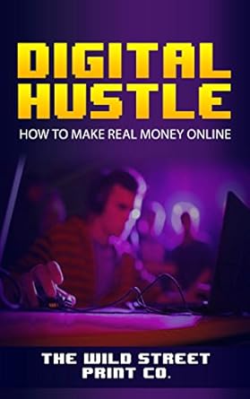 Unveiling the Secrets of Online Success: A Comprehensive Review of Digital Hustle: How to Make Real Money Online from Amazon