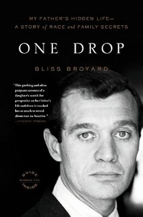 Uncovering Hidden Truths: A Gripping Review of One Drop: My Father’s Hidden Life–A Story of Race and Family Secrets