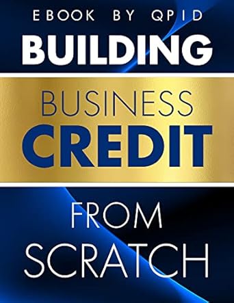 Unlock Your Financial Future: A Comprehensive Review of ‘Building Business Credit From Scratch’