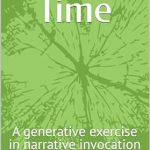 Unlock Your Creativity: A Review of Dream Time: A Generative Exercise in Narrative Invocation (Art and Design Generators) Unlock Your Creativity: A Review of Dream Time: A Generative Exercise in Narrative Invocation (Art and Design Generators)