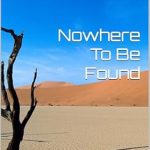 Uncover the Mysteries: Nowhere To Be Found – 24 Strange Disappearances From Across America (Missing Person Cases From Across America) Reviewed