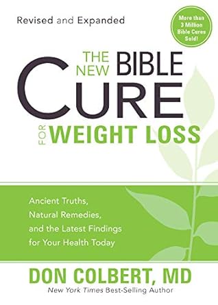Discover the Secrets to Lasting Weight Loss: A Comprehensive Review of The New Bible Cure for Weight Loss: Ancient Truths, Natural Remedies, and the Latest Findings for Your Health Today
