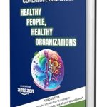 Transform Your Workplace Wellness: A Comprehensive Review of ‘Healthy People, Healthy Organizations: Management in Health, Wellbeing and Microbiome’