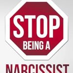 Transform Your Relationships: A Comprehensive Review of ‘Stop Being A Narcissist: 8 Steps to Master Empathy, Humility, & Improve Relationships’