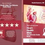 Discover the Secrets to a Healthy Heart: A Comprehensive Review of ‘Heart Health Bible: The Ultimate Guide’