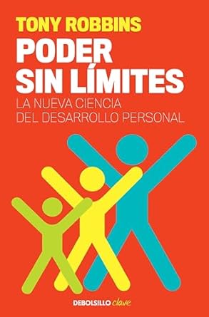 Transform Your Life Today: A Comprehensive Review of ‘Poder sin límites: La nueva ciencia del desarrollo personal (Spanish Edition)’