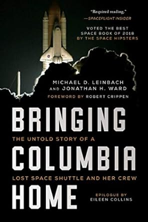 An Emotional Journey Through Space: A Must-Read Review of ‘Bringing Columbia Home: The Untold Story of a Lost Space Shuttle and Her Crew’