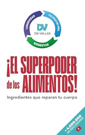 Descubre los Beneficios Increíbles: El superpoder de los alimentos: Ingredientes que reparan tu cuerpo (Spanish Edition) – Una Reseña Reveladora
