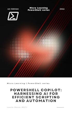 Unlock Your Automation Potential: A Comprehensive Review of PowerShell Copilot: Harnessing AI for Efficient Scripting and Automation