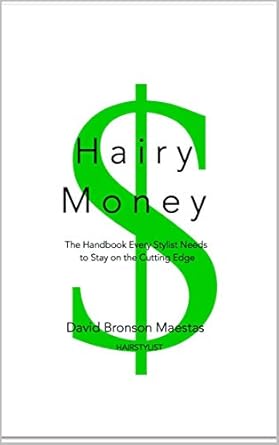 Unlock Your Salon’s Potential: A Must-Read Review of ‘Hairy Money: The Handbook Every Stylist Needs to Stay on the Cutting Edge’