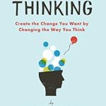 Transformative Insights Await: A Review of Liminal Thinking: Create the Change You Want by Changing the Way You Think Transformative Insights Await: A Review of Liminal Thinking: Create the Change You Want by Changing the Way You Think