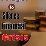 Unlock Financial Freedom: A Comprehensive Review of ‘Prayer to Silence Financial Crises: Everything You Need to Start Making Money Today (Prayers For Financial Breakthrough)’