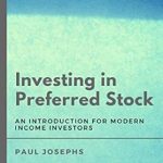Discover the Secrets to Steady Income: A Comprehensive Review of ‘Investing in Preferred Stock: An Introduction for Modern Income Investors’