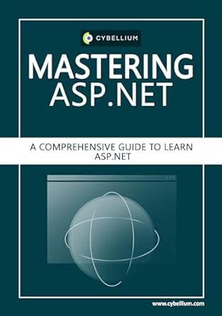 Discover the Secrets to Web Development Success: A Comprehensive Review of ‘Mastering ASP.NET: A Comprehensive Guide to Learn ASP.NET’