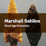 Discover the Untold Insights of Prehistoric Trade: A Review of Stone Age Economics (Routledge Classics) Discover the Untold Insights of Prehistoric Trade: A Review of Stone Age Economics (Routledge Classics)