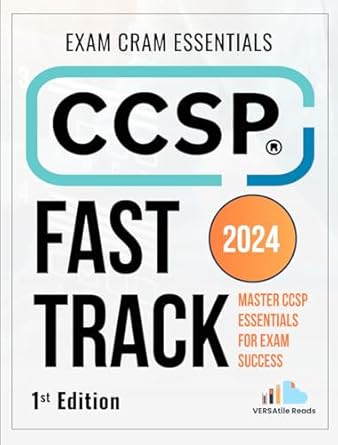 Essential Guide for Cloud Security Professionals: CCSP Fast Track: Master CCSP Essentials for Exam Success Exam Cram Notes – A Comprehensive Review
