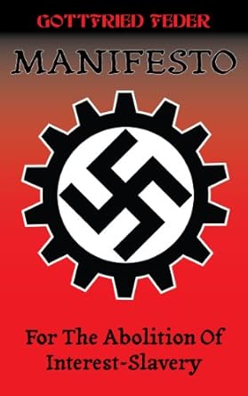 Transform Your Understanding of Economics: A Review of ‘Manifesto for the Abolition of Enslavement to Interest on Money’ by Gottfried Feder