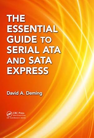 Unlocking High-Speed Storage: A Comprehensive Review of The Essential Guide to Serial ATA and SATA Express