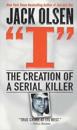 Unmasking the Mind: A Gripping Review of ‘I’: The Creation of a Serial Killer
