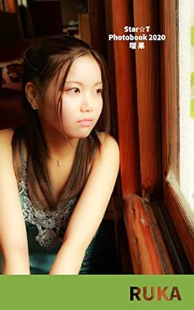 Discover the Magic of Ruka: A Captivating Review of StarT Photobook 2020 Ruka (Japanese Edition)