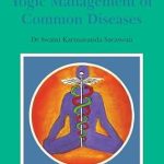 Discover the Healing Power of Yoga: A Comprehensive Review of ‘Yogic Management of Common Diseases’