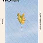 An Inspiring Journey of Motherhood: A Life’s Work: On Becoming a Mother