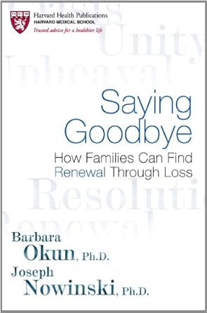 An Essential Read for Navigating Grief: Saying Goodbye: A Guide to Coping with a Loved One’s Terminal Illness