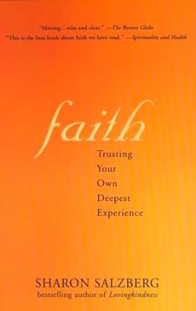 Discover the Transformative Power of Belief: A Review of Faith: Trusting Your Own Deepest Experience
