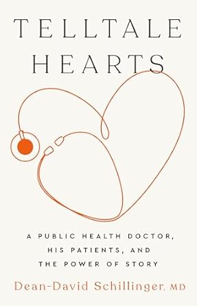 Discover the Transformative Power of Narrative in Healing: A Review of Telltale Hearts: A Public Health Doctor, His Patients, and the Power of Story