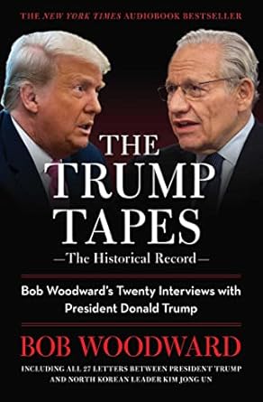 Unveiling the Truth: A Must-Read Review of The Trump Tapes: Bob Woodward’s Twenty Interviews with President Donald Trump