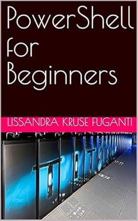 Unlock Your Automation Potential: A Comprehensive Review of PowerShell for Beginners