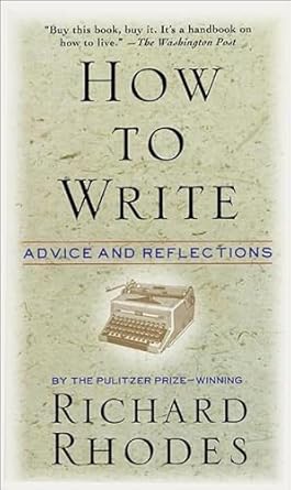 Essential Insights for Aspiring Authors: How to Write: Advice and Reflections from Amazon