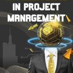 Transform Your Projects: A Comprehensive Review of ‘Artificial Intelligence in Project Management’ Transform Your Projects: A Comprehensive Review of ‘Artificial Intelligence in Project Management’