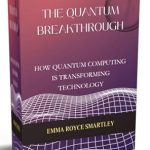 Discover the Future of Technology: A Comprehensive Review of The Quantum Breakthrough: How Quantum Computing is Transforming Technology (CodeCraft Chronicles) Discover the Future of Technology: A Comprehensive Review of The Quantum Breakthrough: How Quantum Computing is Transforming Technology (CodeCraft Chronicles)