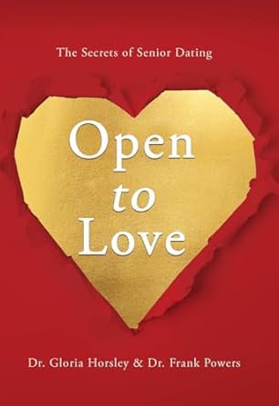 Unveiling the Heart: A Comprehensive Review of ‘Open to Love: The Secrets of Senior Dating’